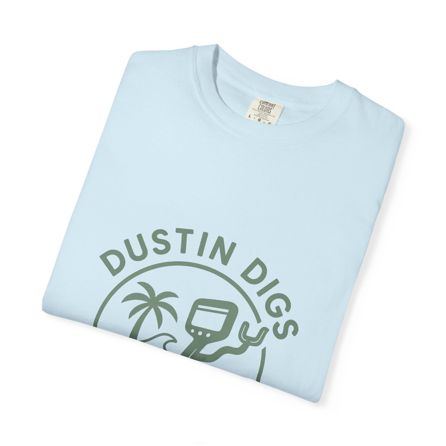 Dustin Digs Unisex Garment-Dyed T-shirt - Beach Vibes, Treasure Hunting Theme