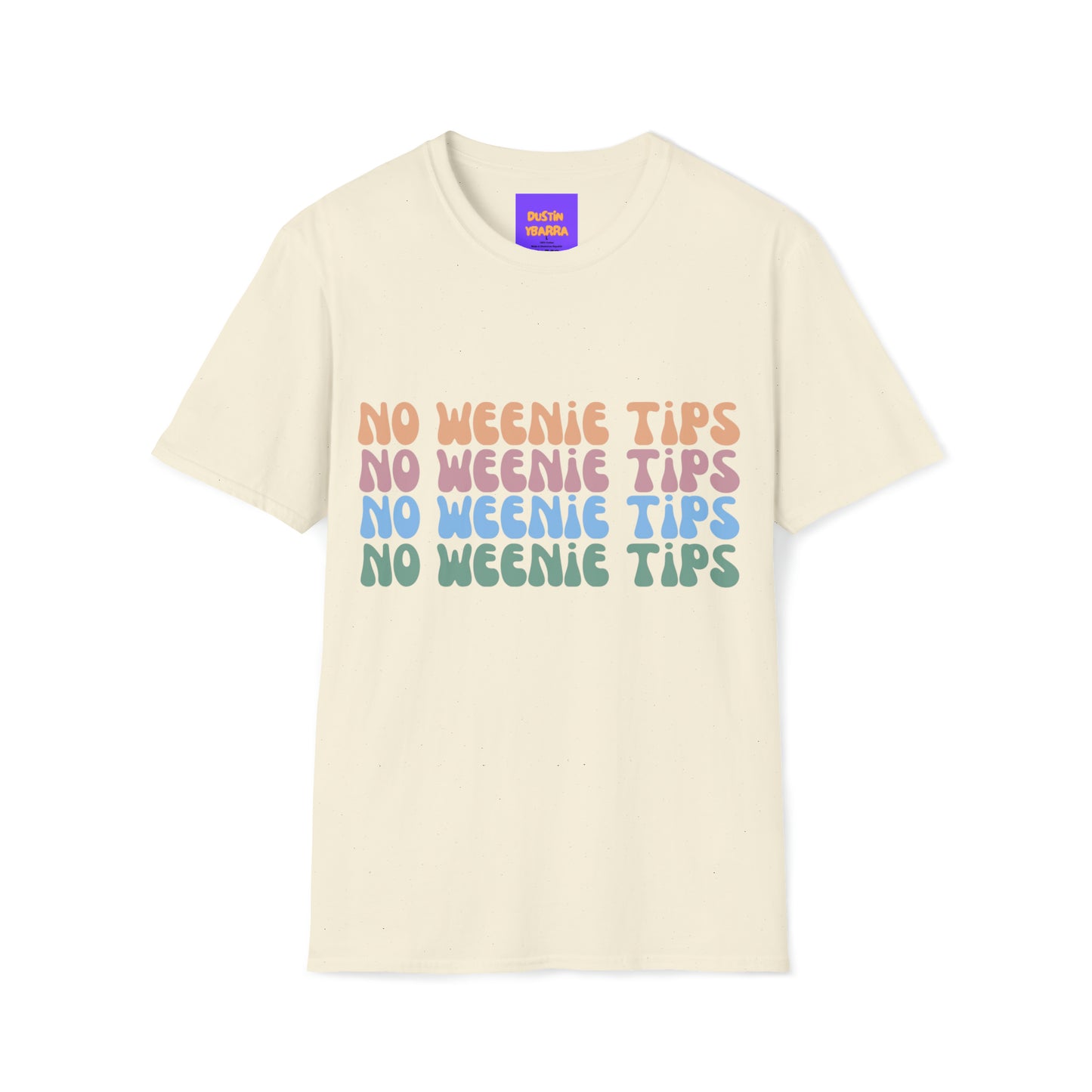 No Weenie Tips T-Shirt
