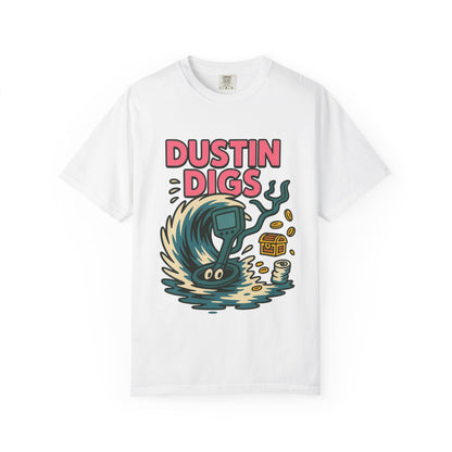 Dustin Digs Unisex Garment-Dyed T-Shirt - Quirky Graphic Tee for Adventure Lovers