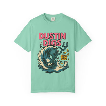 Dustin Digs Unisex Garment-Dyed T-Shirt - Quirky Graphic Tee for Adventure Lovers
