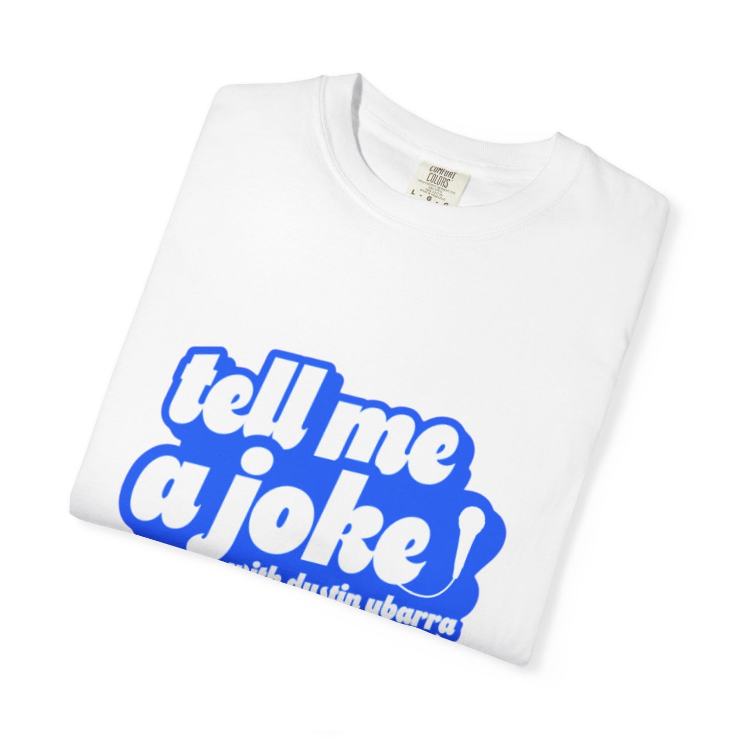 Tell Me a Joke T-shirt